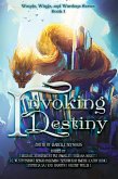 Invoking Destiny (Wands, Wings, and Wardens Series, #1) (eBook, ePUB)