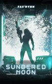 Sundered Moon (Mechanized Hearts, #1) (eBook, ePUB)