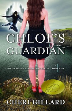 Chloe's Guardian (The Nephilim Redemption Series, #1) (eBook, ePUB) - Gillard, Cheri