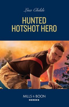 Cover Hunted Hotshot Hero (eBook, ePUB)