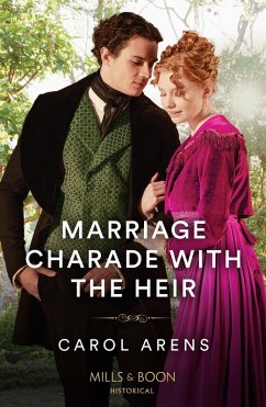 Marriage Charade With The Heir (eBook, ePUB) - Arens, Carol