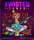 Twisted Tunes (eBook, ePUB)