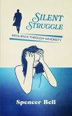 Silent Struggle (eBook, ePUB)