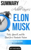 Ashlee Vance's Elon Musk: Tesla, SpaceX, and the Quest for a Fantastic Future   Summary (eBook, ePUB)