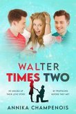 Walter Times Two (eBook, ePUB)