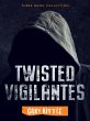 Twisted Vigilantes (eBook, ePUB) - Bild 1