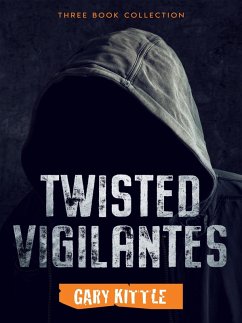 Cover Twisted Vigilantes (eBook, ePUB)