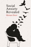 Social Anxiety Revealed (eBook, ePUB)