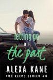 Letting Go of the Past (For Keeps, #7) (eBook, ePUB)