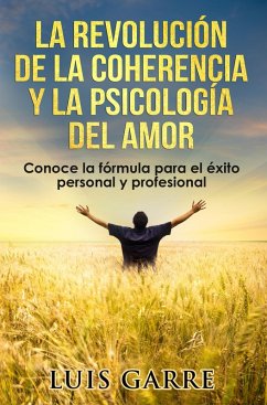 Cover La revolución de la coherencia y la psicología del amor (eBook, ePUB)