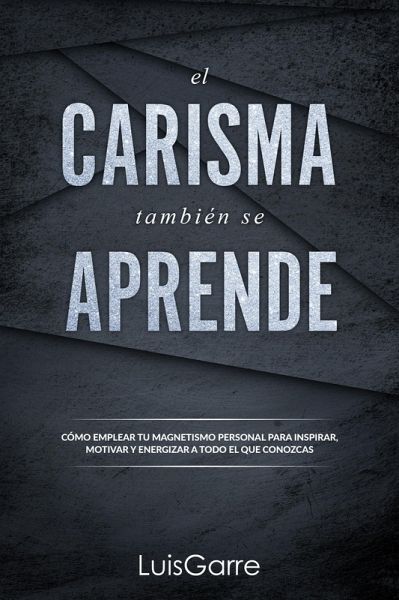 El carisma también se aprende (eBook, ePUB)