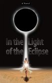 In the Light of the Eclipse (eBook, ePUB) In the Light of the Eclipse (eBook, ePUB)