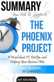 Kim, Behr & Spafford's The Phoenix Project: A Novel about IT, DevOps, and Helping Your Business Win   Summary (eBook, ePUB)