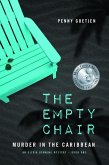 The Empty Chair: Murder in the Caribbean (Olivia Benning Mysteries, #2) (eBook, ePUB)