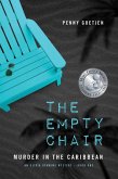 The Empty Chair: Murder in the Caribbean (Olivia Benning Mysteries, #1) (eBook, ePUB)