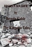 Broken Soldier (The Kingston Tales, #6) (eBook, ePUB)