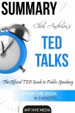 Chris Anderson's TED Talks: The Official TED Guide to Public Speaking   Summary (eBook, ePUB)