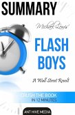 Michael Lewis' Flash Boys: A Wall Street Revolt   Summary (eBook, ePUB)