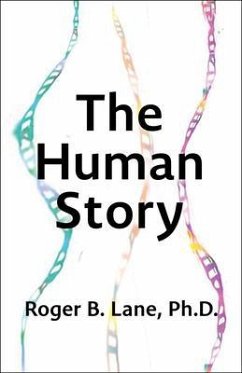 The Human Story (eBook, ePUB) - Lane, Roger B.