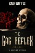 The Gag Reflex - A Short Story (eBook,... - Bild 1