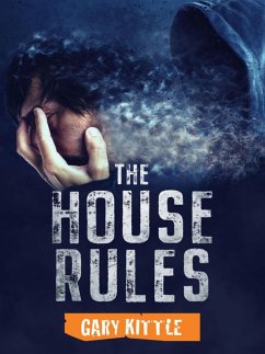 The House Rules (eBook, ePUB) - Kittle, Gary