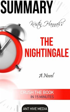 Kristin Hannah's The Nightingale Summary (eBook, ePUB) - AntHiveMedia