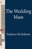 The Wedding Mass (eBook, ePUB) The Wedding Mass (eBook, ePUB)