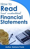 How to Read (and Understand) Financial Statements (eBook, ePUB)