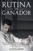 Rutina de Ganador. (eBook, ePUB)