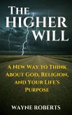 The Higher Will (eBook, ePUB)