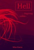 Hell Lingering Within (eBook, ePUB)