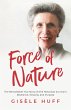 Force of Nature: The Remarkable True... - Bild 1