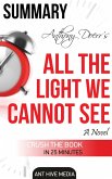 Anthony Doerr's All the Light We Cannot See A Novel Summary (eBook, ePUB)
