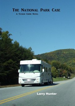 Cover The National Park Case A Tucker Crime Novel (The Tucker Crime Novels, #1) (eBook, ePUB)