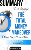 Dave Ramsey's The Total Money Makeover: A Proven Plan for Financial Fitness   Summary (eBook, ePUB)