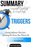 Marshall Goldsmith & Mark Reiter's Triggers: Creating Behavior That Lasts - Becoming the Person You Want to Be   Summary (eBook, ePUB)