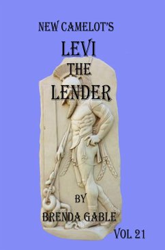 New Camelot's Levi the Lender (Tales of New Camelot, #21) (eBook, ePUB) - Gable, Brenda