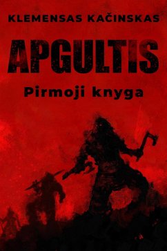 Cover Apgultis. Pirmoji knyga (eBook, ePUB)