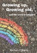 Growing up, Growing Old, and the Years... - Bild 1