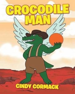 Crocodile Man (eBook, ePUB) - Cormack, Cindy