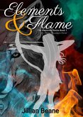 Elements & Flame (Elemental Series, #1) (eBook, ePUB) Elements & Flame (Elemental Series, #1) (eBook, ePUB)