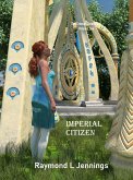 Imperial Citizen (The Crineal Chronicles, #2) (eBook, ePUB)
