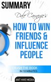 Dale Carnegie's How To Win Friends and Influence People Summary (eBook, ePUB)