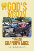 God's wisdom through Grandpa Mike (eBook, ePUB)