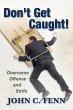 Don't Get Caught: Overcome Offense and... - Bild 1
