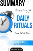 Mason Currey's Daily Rituals: How Artists Work Summary (eBook, ePUB)