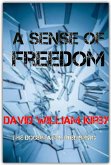 A Sense of Freedom (eBook, ePUB)