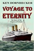 Voyage to Eternity: The Story of the Empress of Ireland (eBook, ePUB)
