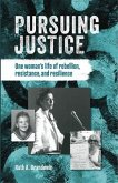Pursuing justice (eBook, ePUB)