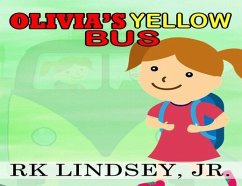 Olivia's Yellow Bus (eBook, ePUB) - Lindsey, Rk